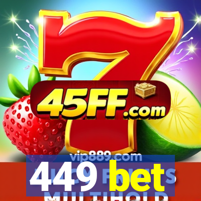 449 bet